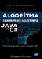 Algoritma Tasarımı ve Geliştirme - JAVA ve C# Programlama Dili Örnekleri