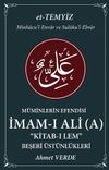 M&uuml;minlerin Efendisi İmam-ı Ali Kitab-ı Lem & Beşeri &Uuml;st&uuml;nl&uuml;kleri