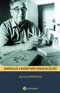 Emirhan Yeniki'nin Hikayeciliği