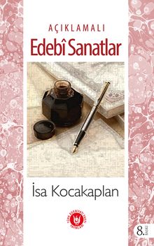 Açıklamalı Edebî Sanatlar - İsa Kocakaplan