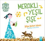 Meraklı Yeşil Şişe