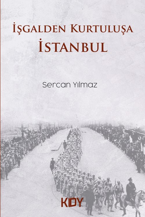 İşgalden Kurtuluşa İstanbul 