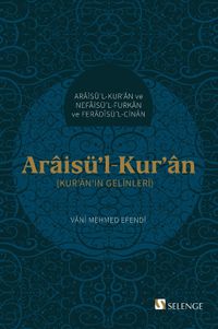 Araisü'l-Kur'an & Kur'an'ın Gelinleri 