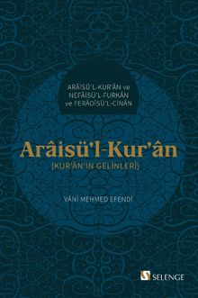 Araisü'l-Kur'an & Kur'an'ın Gelinleri 