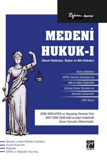 Reform Serisi Medeni Hukuk - 1(Genel Hükümler) (Kişiler Hukuku-Aile Hukuku)