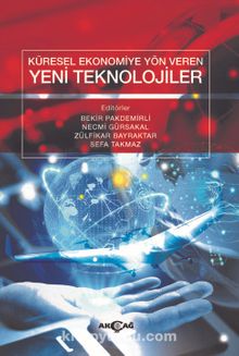 Küresel Ekonomiye Yön Veren Yeni Teknolojiler - Kolektif
