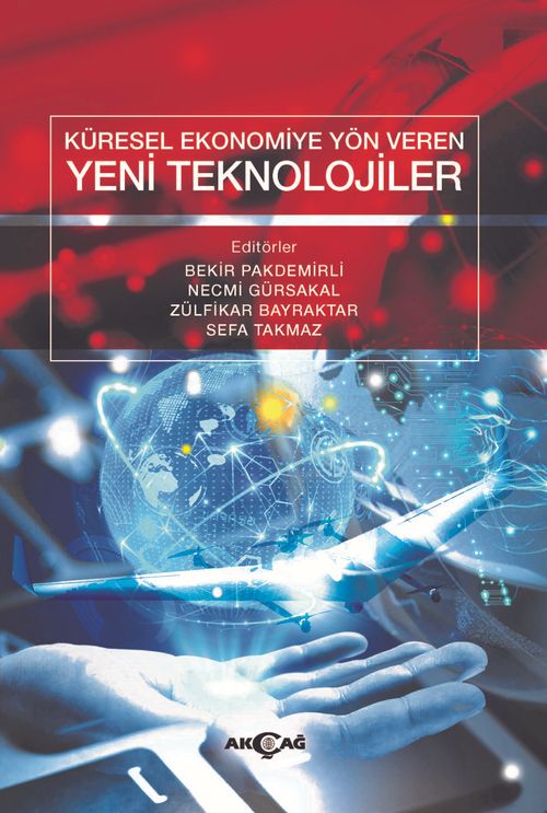 Küresel Ekonomiye Yön Veren Yeni Teknolojiler