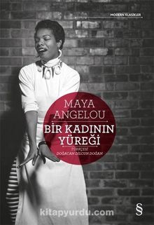 Bir Kadının Yüreği - Maya Angelou