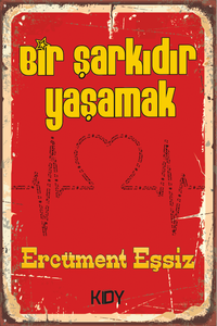 Bir Şarkıdır Yaşamak 