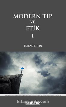 Modern Tıp ve Etik 1 - Hakan Ertin