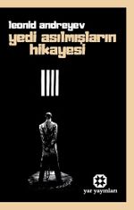 Yedi Asılmışların Hikayesi