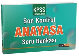 2021 KPSS Genel Kültür Anayasa Son Kontrol Soru Bankası