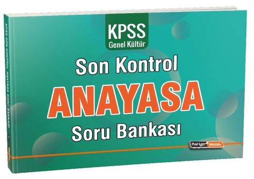 2021 KPSS Genel Kültür Anayasa Son Kontrol Soru Bankası