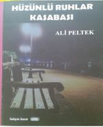 Hüzünlü Ruhlar Kasabası