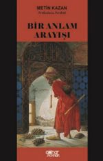 Bir Anlam Arayışı