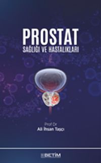 Prostat Sağlığı ve Hastalıkları