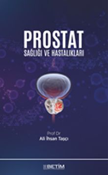 Prostat Sağlığı ve Hastalıkları