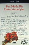 Ben Mutlu Bir Down Annesiyim