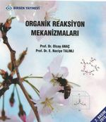 Organik Reaksiyon Mekanizmaları
