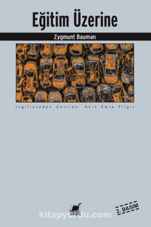 Eğitim Üzerine - Zygmunt Bauman