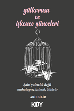 Gülkurusu ve İşkence Günceleri