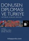 Dönüşen Diplomasi ve Türkiye & Aktörler, Alanlar, Araçlar