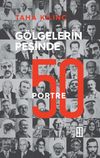 G&ouml;lgelerin Peşinde: 50 Portre