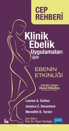 Klinik Ebelik Uygulamaları İçin Ebenin Etkinliği - Lauren A. Dutton