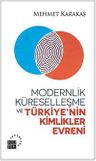 Modernlik, Küreselleşme ve  Türkiye'nin Kimlikler Evreni