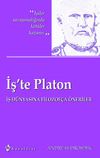 İş'te Platon & İş D&uuml;nyasına Filozof&ccedil;a &Ouml;neriler