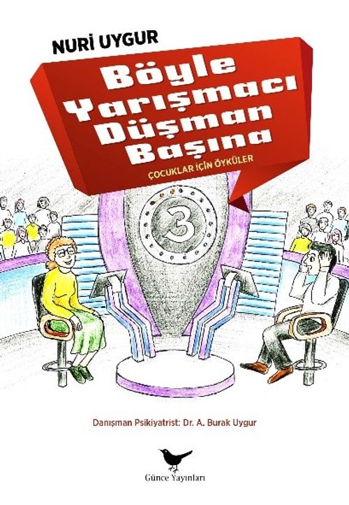 Böyle Yarışmacı Düşman Başına & Çocuklar İçin Öyküler