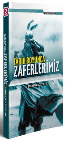 Tarih Boyunca Zaferlerimiz