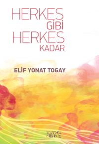 Herkes Gibi Herkes Kadar