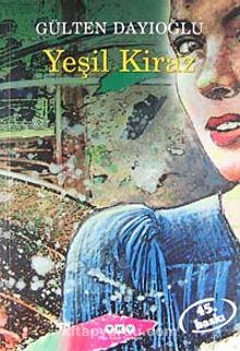 Yeşil Kiraz - Gülten Dayıoğlu