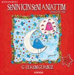 Senin İçin Seni Anlattım - Erkekten Aşk