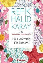 Bir Denizden Bir Denize / Memleket Hikayeleri 10