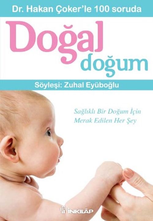 Dr. Hakan Çoker'le 100 Soruda Doğal Doğum
