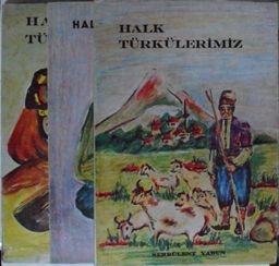 Halk Türkülerimiz  (3 Cilt) Kod: 12-A-21