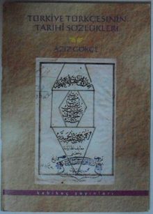 Türkiye Türkçesinin Tarihi Sözlükleri Kod: 12-A-27