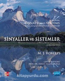 Sinyaller ve Sistemler & Dönüşüm Yöntemleri ve Matlab Kullanarak Çözümleme - M. J. Roberts