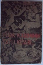 Türk Kadınının Tatlı Kitabı Kod: 12-A-29