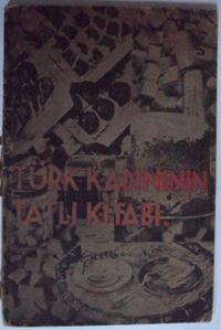 Türk Kadınının Tatlı Kitabı Kod: 12-A-29