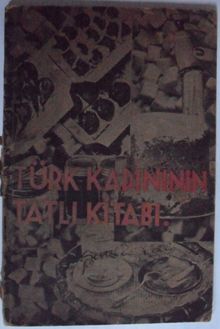Türk Kadınının Tatlı Kitabı Kod: 12-A-29
