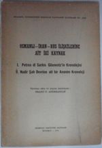 Osmanlı-İran-Rus İlişkilerine Ait İki Kaynak Kod: 12-A-30