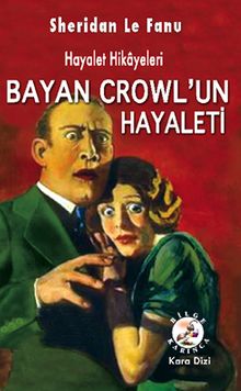 Bayan Crowl’un Hayaleti