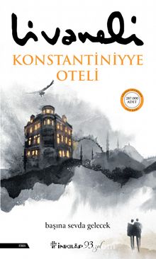 Konstantiniyye Oteli - Zülfü Livaneli