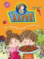 Alper Her Yemekten Yemem Gerekli mi?