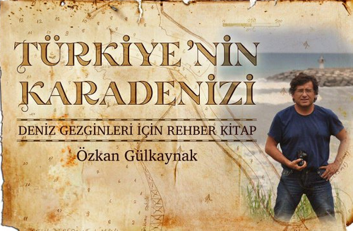 Türkiye'nin Karadenizi & Deniz Gezginleri için Rehber Kitap
