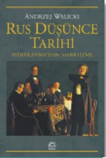 Rus Düşünce Tarihi & Aydınlanma'dan Marksizme