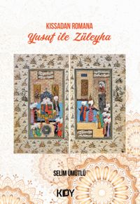 Kıssadan Romana Yusuf ile Züleyha 